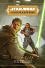 Star Wars The High Republic: Into The Dark - Book