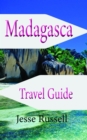 Madagascar Travel Guide: Africa Tourism - eBook