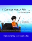 If Cancer Was a Fish: I'd Throw It Back - eBook