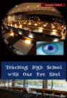 Teaching High School with One Eye Shut: The Catholic High School Memoirs of Michael McCaffrey - eBook
