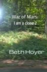 War Of Mars: I Am A Clone 2 - eBook