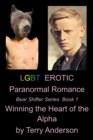LGBT Erotic Paranormal Romance Winning the Heart of the Alpha (Bear Shifter Series Book 1) - eBook
