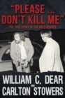 "Please ... Don't Kill Me": The True Story of the Milo Murder - eBook