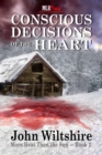 Conscious Decisions of the Heart - eBook