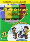 Macmillan Children's Readers 2018 3 Where Does Our Rubbish Go? - Book