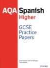 AQA GCSE Spanish Higher Practice Papers (2016 specification) - Book