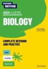 Oxford Revise: AQA A Level Biology Complete Revision and Practice - Book
