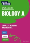 Oxford Revise: A Level Biology for OCR A Revision and Exam Practice - Book