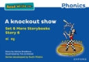 Read Write Inc. Phonics: A knockout show (Blue Set 6A Storybook 6) - Book