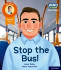 Hero Academy Non-fiction: Oxford Level 4, Light Blue Book Band: Stop the Bus! - Book