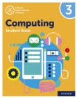 Oxford International Primary Computing: Student Book 3: Oxford International Primary Computing: Student Book 3 : Second Edition - eBook