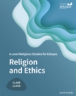 A Level Religious Studies for Eduqas: Religion and Ethics : ebook - eBook