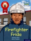 Hero Academy Non-fiction: Oxford Reading Level 7, Book Band Turquoise: Firefighter Frida - Book