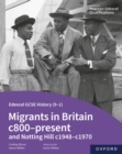 Edexcel GCSE History (9-1): Migrants in Britain c800-Present and Notting Hill c1948-c1970 eBook - eBook