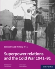 Edexcel GCSE History (9-1): Superpower relations and the Cold War 1941-91 eBook - eBook