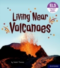 Essential Letters and Sounds: Essential Phonic Readers: Oxford Reading Level 6: Living Near Volcanoes - Book
