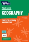 Oxford Revise: AQA GCSE Geography Complete Revision and Practice - Book