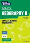 Oxford Revise: OCR B GCSE Geography Complete Revision and Practice - Book