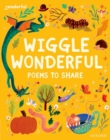 Readerful Books for Sharing: Reception/Primary 1: Wiggle Wonderful: Poems to Share - Book