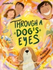 Readerful Books for Sharing: Year 4/Primary 5: Through a Dog's Eyes - Book
