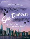 Readerful Books for Sharing: Year 5/Primary 6: Sky Dancers: The Story of an Introduced Species - Book