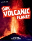 Readerful Independent Library: Oxford Reading Level 9: Our Volcanic Planet - Book