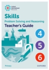 Oxford International Skills: Problem Solving and Reasoning: Teacher's Guide 4 - 6 - Book