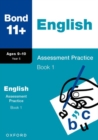 Bond 11+: Bond 11+ English Assessment Practice 9-10 Years Book 1 - Book