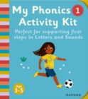 Essential Letters and Sounds: My Phonics Activity Kit 1 - Book