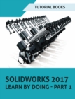 SOLIDWORKS 2017 Learn by doing - Part 1 - eBook