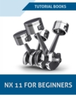 NX 11 For Beginners - eBook