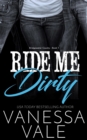 Ride Me Dirty - eBook