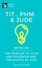 Notes on the Epistles to Titus and Philemon and the Epistle by Jude - eBook