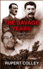 Savage Years: Tales From the 20th Century - eBook