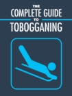 Complete Guide to Tobogganing - eBook