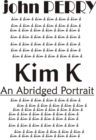 KIM K - An Abridged Portrait - eBook