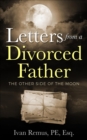 LETTERS FROM A DIVORCED FATHER - The Other Side of the Moon - eBook