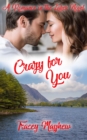 Crazy For You - eBook