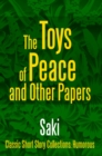 The Toys of Peace and Other Papers - eBook