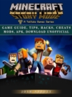 Minecraft Story Mode Game Guide, Tips, Hacks, Cheats Mods, Apk, Download Unofficial - eBook