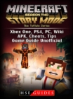 Minecraft Story Mode Season 2, Xbox One, PS4, PC, Wiki, APK, Cheats, Tips, Game Guide Unofficial - eBook