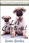 Adorables Chiens: Les Carlins - eBook