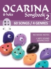 6 hole Ocarina Songbook - Book 2 - 60 Songs / 4 Genres - eBook