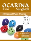 Ocarina 6-holes Songbook - 30 Themes From Classical Music - eBook