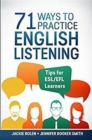 71 Ways to Practice English Listening: Tips for ESL/EFL Learners - eBook