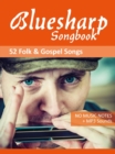 Bluesharp Songbook - Folk and Gospel Songs - eBook