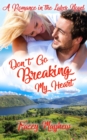 Don't Go Breaking My Heart - eBook