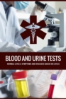 Blood and Urine Tests: General Diagnostic Tests, Results and Diseases - eBook