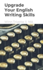 Upgrade Your English Writing Skills - eBook