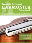 Tremolo Harmonica Songbook - 48 Songs from Ireland & Great Britain - eBook